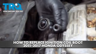 How to Replace Ignition Coil Boot 2011-2017 Honda Odyssey