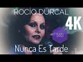 Rocío Dúrcal Nunca es Tarde (4K HDR audio vinilo)