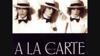 A La Carte - On Top Of Old Smokie