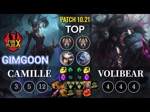FPX GimGoon Camille vs Volibear Top - KR Patch 10.21