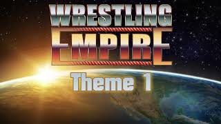 Wrestling Empire Main Menu Theme 1 -  (Wolves - My Time)