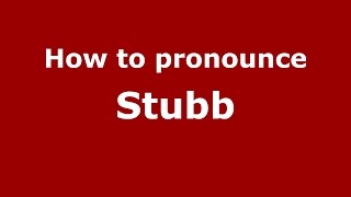 How to pronounce Stubb