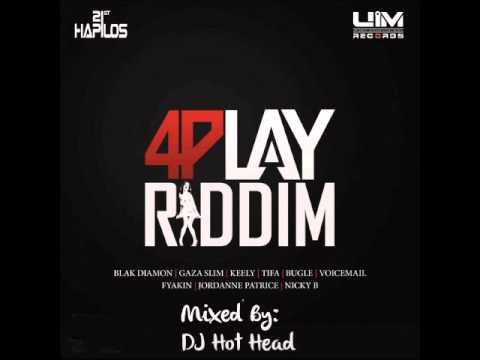 DJ Hot Head - 4Play Riddim Mix [UIM Records] - April 2013