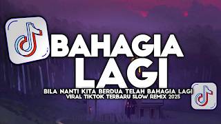 Download lagu DJ BAHAGIA LAGI - DJ BILA NANTI KITA BERDUA TELAH BAHAGIA LAGI SLOW REMIX VIRAL TIKTOK TERBARU 2026 mp3 Download lagu DJ BAHAGIA LAGI - DJ BILA NANTI KITA BERDUA TELAH BAHAGIA LAGI SLOW REMIX VIRAL TIKTOK TERBARU 2026 mp3