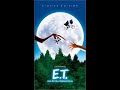 Opening And Closing To E T The Extra Terrestrial Limited Edition VHS 2002