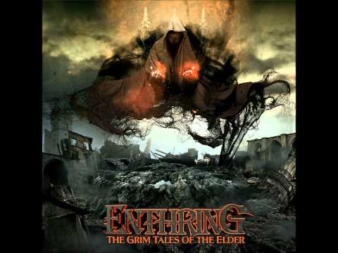 Enthring - The Grim Tales of the Elder