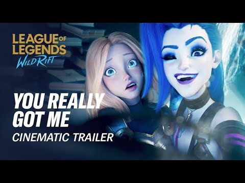 You Really Got Me | Cinematic Trailer - League of Legends: Wild Rift
