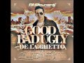 Lo Que Yo Quiero De La Ghetto The Good The Bad The Ugly