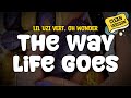 Lil Uzi Vert Feat Oh Wonder The Way Life Goes Clean Lyrics