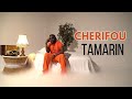 Cherifou - Tamarin (clip officiel)