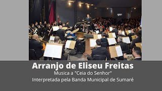 preview picture of video 'Banda Municipal de Sumaré - SP / A Ceia do Senhor - Arranjo de Eliseu Freitas'