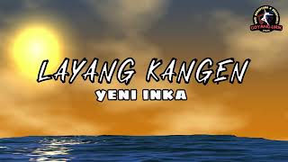 Download lagu Yeni Inka - Layang Kangen (Lirik & Terjemahan) mp3