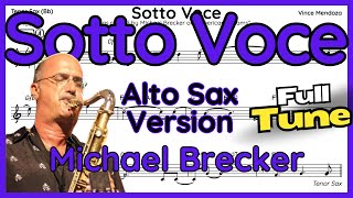 Sotto Voce (Michael Brecker) Alto Sax Version
