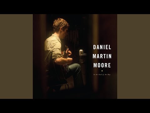 O My Soul - Daniel Martin Moore