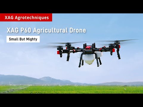 XAG P60 Agricultural Drone | Small But Mighty