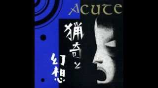 ACUTE - ryouki to gensou EP