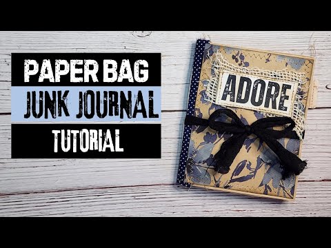 PAPER BAG Junk Journal Tutorial #junkjournal  #junkjournalideas 