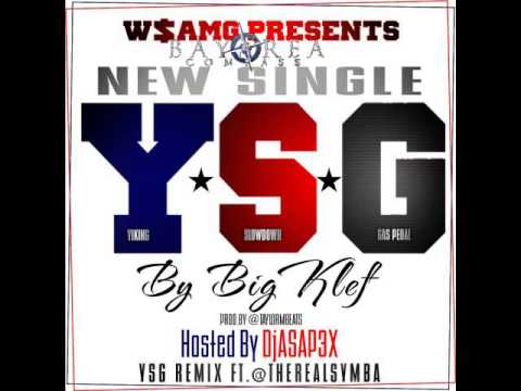 Big Klef - YSG [BayAreaCompass] (Prod. by @TaylorMbeats)