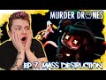 WHAT IS THAT Murder Drones Ep 7 Mass Destruction REACTION