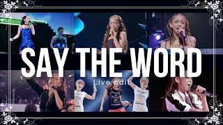 Say the word / (ライブ編集)