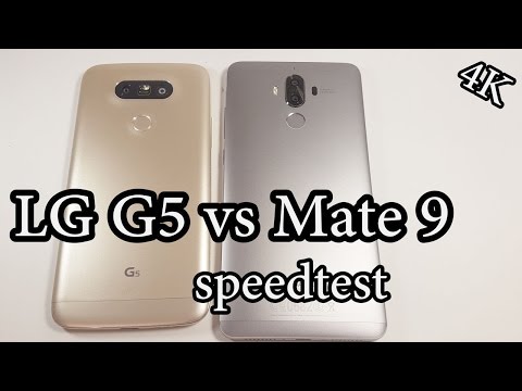 HUAWEI Mate 9 vs LG G5 Speedtest 4K
