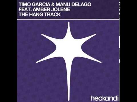 Timo Garcia & Manu Delago - The Hang Track ft. Amber Jolene [Hed Kandi]