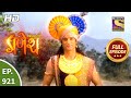 Vighnaharta Ganesh - Ep 921 - Full Episode - 18th June, 2021