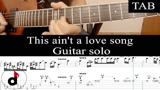 COMO YO NADIE TE HA AMADO (this ain&#39;t a love song) - Bon Jovi: SOLO cover guitarra + TAB