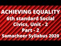 Achieving Equality 6th Std Social Civics Unit 2 Samacheer Kalvi New Syllabus