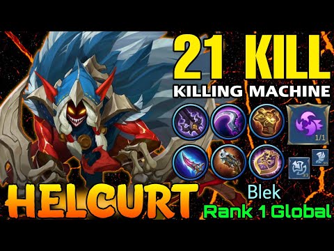 21 Kills Helcurt a Real Killing Machine! - Top 1 Global Helcurt by Blek - Mobile Legends