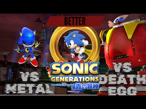 Better generations vs metal sonic/death egg robot