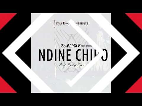 Schingy (Team Bhoo Boss) - NDINE CHIPO (prd DjSude)