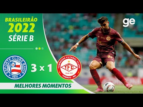 BAHIA 3 X 1 TOMBENSE | MELHORES MOMENTOS | 28ª RODADA BRASILEIRÃO SÉRIE B 2022 | ge.globo