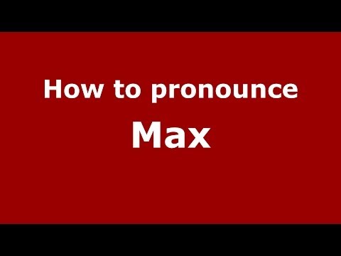 How to pronounce Max (Italian/Italy) - PronounceNames.com