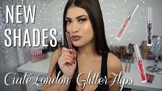 NEW SHADES! Ciaté London Glitter Flips! Lip Swatches 👄✨
