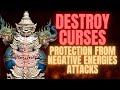 When You Are Cursed - Listen to this for 3 days! | Destroy all energies of curses. Curse Removal.