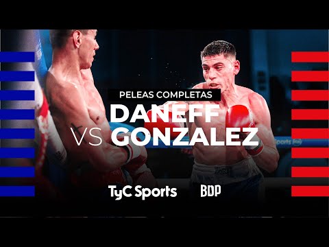 Claudio Daneff vs. Cristian González - Boxeo de Primera - TyCSports