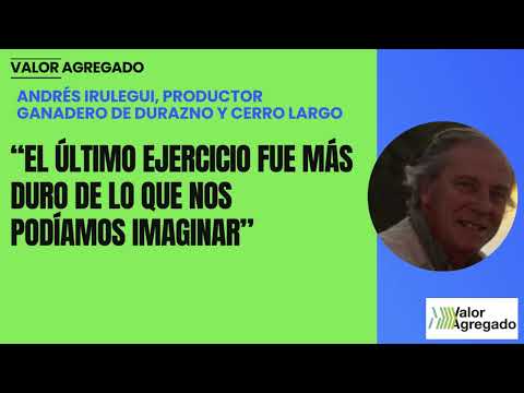 Andrés Irulegui, Productor ganadero de Durazno y Cerro Largo