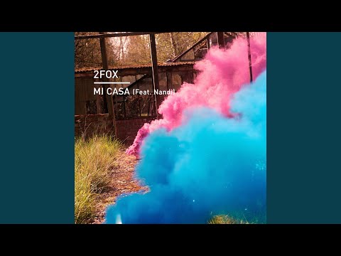 Mi Casa (feat. Nandi)