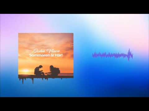 John Vince - Grabbarna Grus Beach Club (Sommaren Är Här)