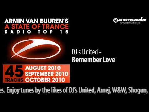 DJ's United - Remember Love  (A State Of Trance Top 15 Preview)