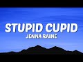 Jenna Raine Stupid Cupid Lyrics