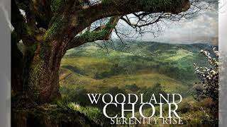 Woodland Choir - Safe Here