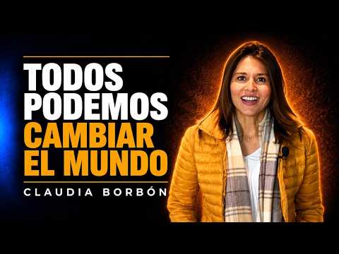 Claudia Borbón | Todos Podemos Cambiar El Mundo