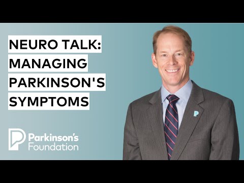 Neuro Talk: Strategies for Managing Parkinson’s Disease Symptoms