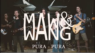 Download lagu MAW WANG PURA PURA... mp3