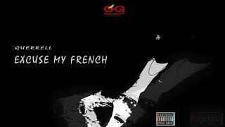 Excuse My French Music Video