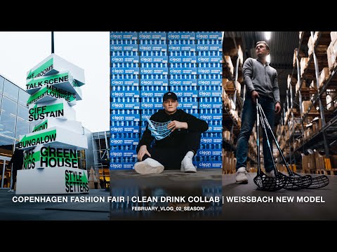 COPENHAGEN FASHION FAIR | CLEAN DRINK COLLAB | WEISSBACH NEW MODEL  FEB_VLOG_02_SEASON¹.