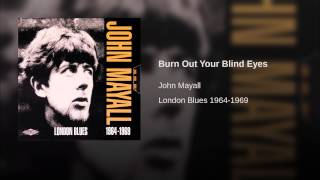 Burn Out Your Blind Eyes