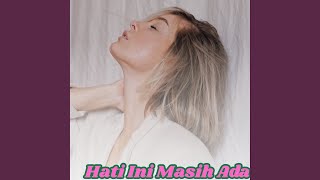 Download lagu Hati Ini Masih Ada mp3